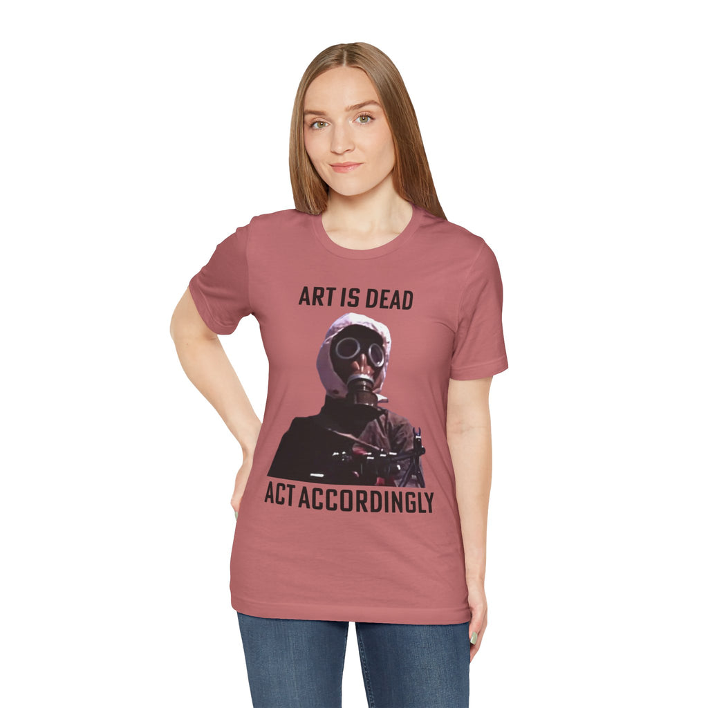 ART IS DEAD Unisex Jersey Tee