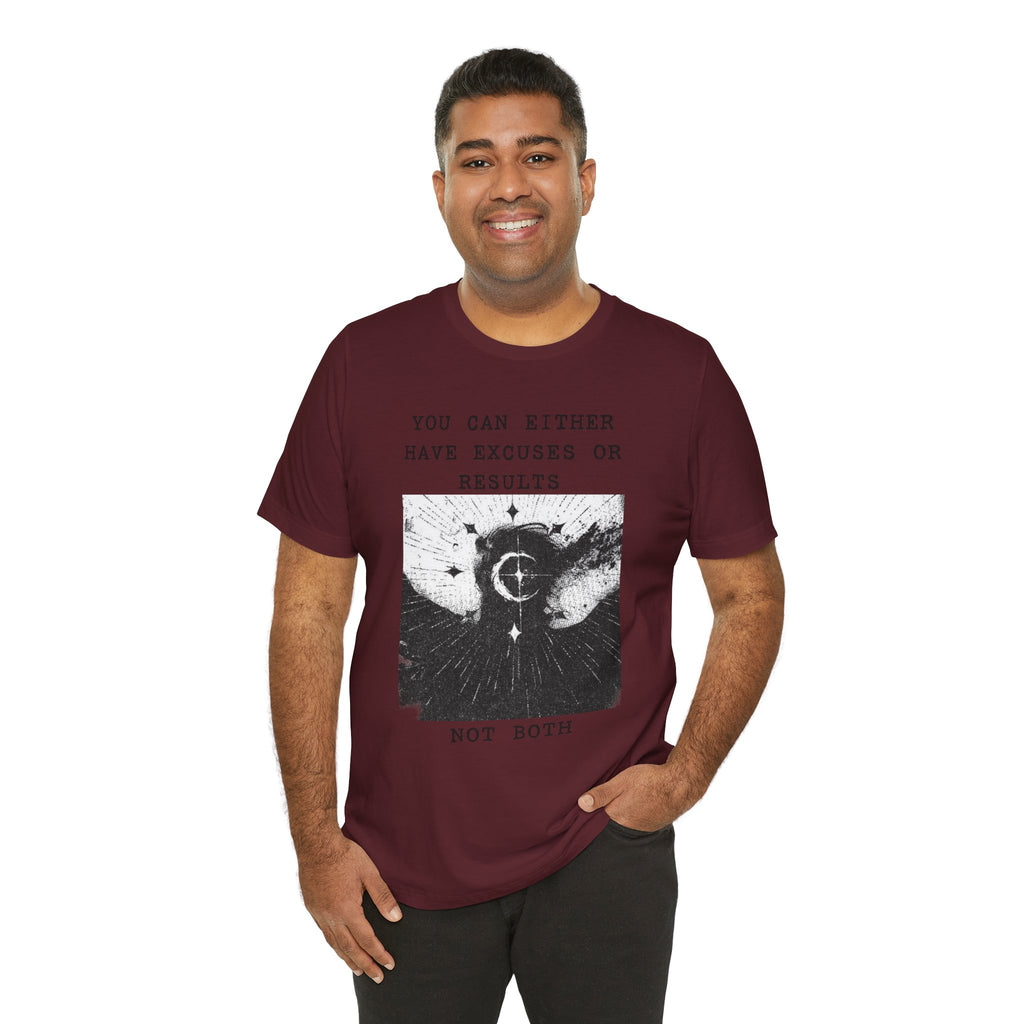 EXCUSES OR RESULTS Unisex Jersey Tee