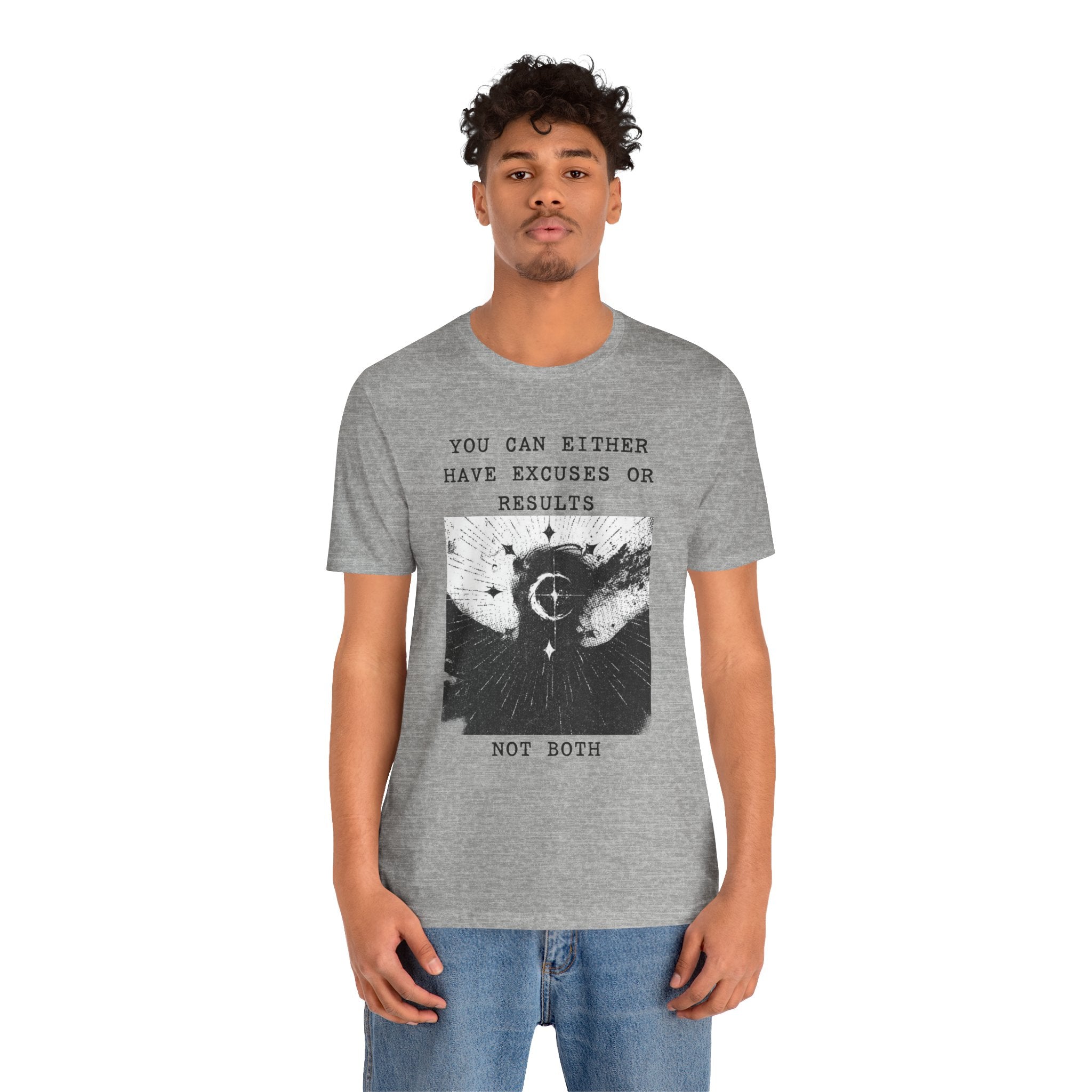 EXCUSES OR RESULTS Unisex Jersey Tee